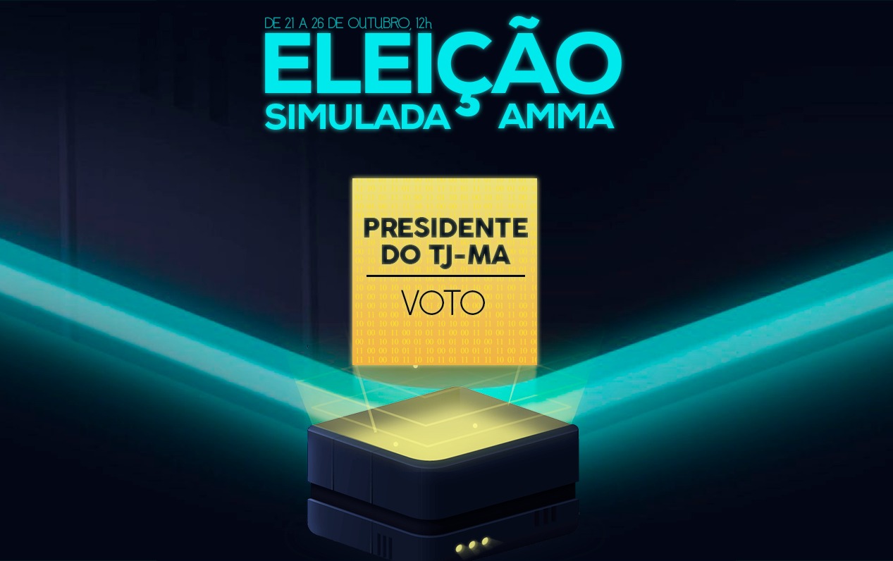 Eleição simulada da AMMA para o novo presidente do TJMA começa nesta segunda-feira