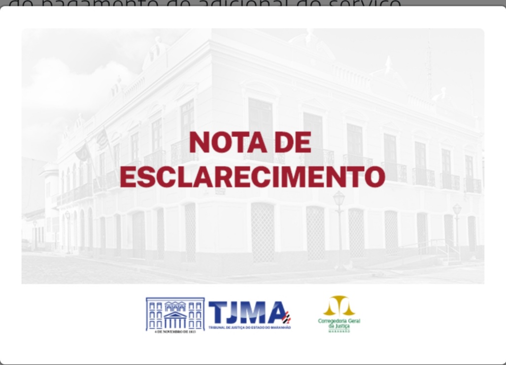 CGJ divulga Nota de Esclarecimento sobre Adicional por Serviço Extraordinário